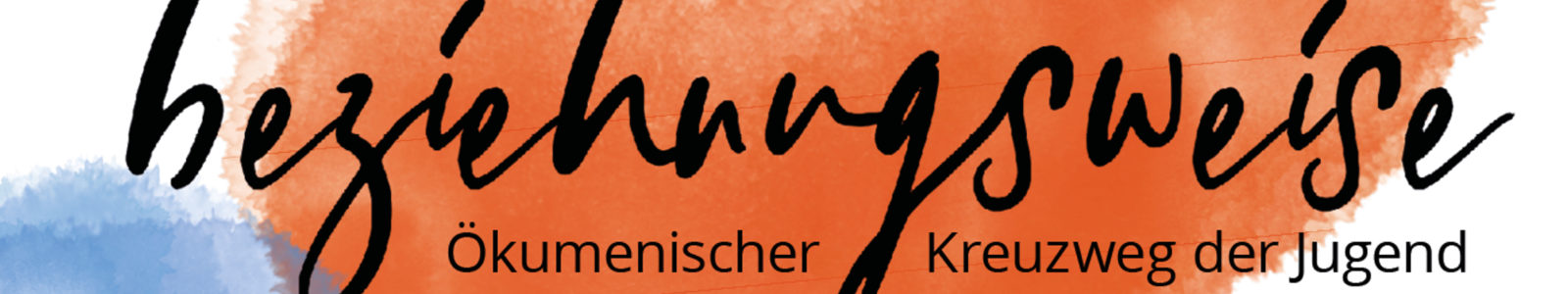 Titelbild, Ökumenische Kreuzweg der Jugend, Thema: beziehungsweise, schwarte Schrift auf rot, gelb und blau